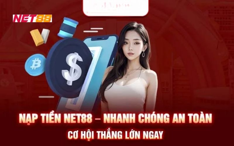 Hướng dẫn nạp tiền NET88