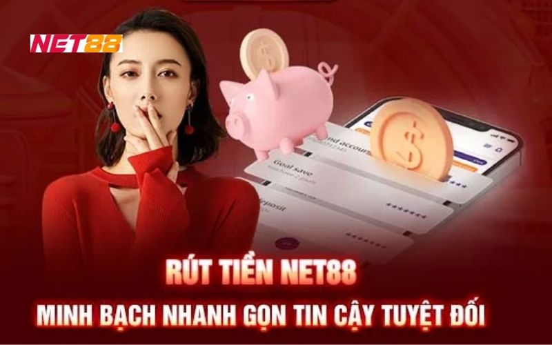 Hướng dẫn rút tiền NET88